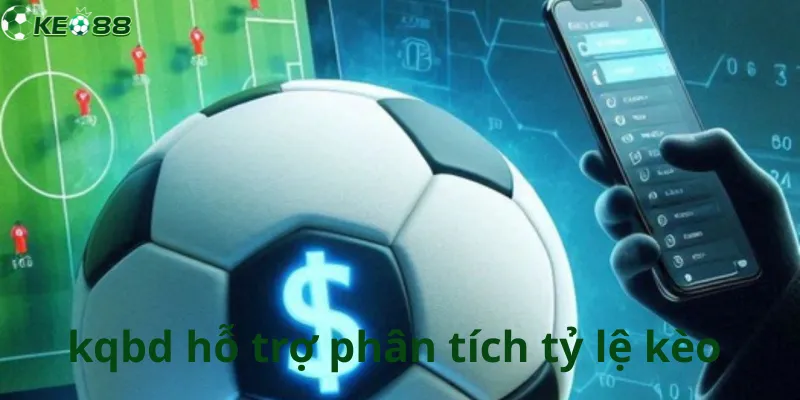 kqbd hỗ trợ phân tích kèo